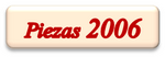 Piezas 2006